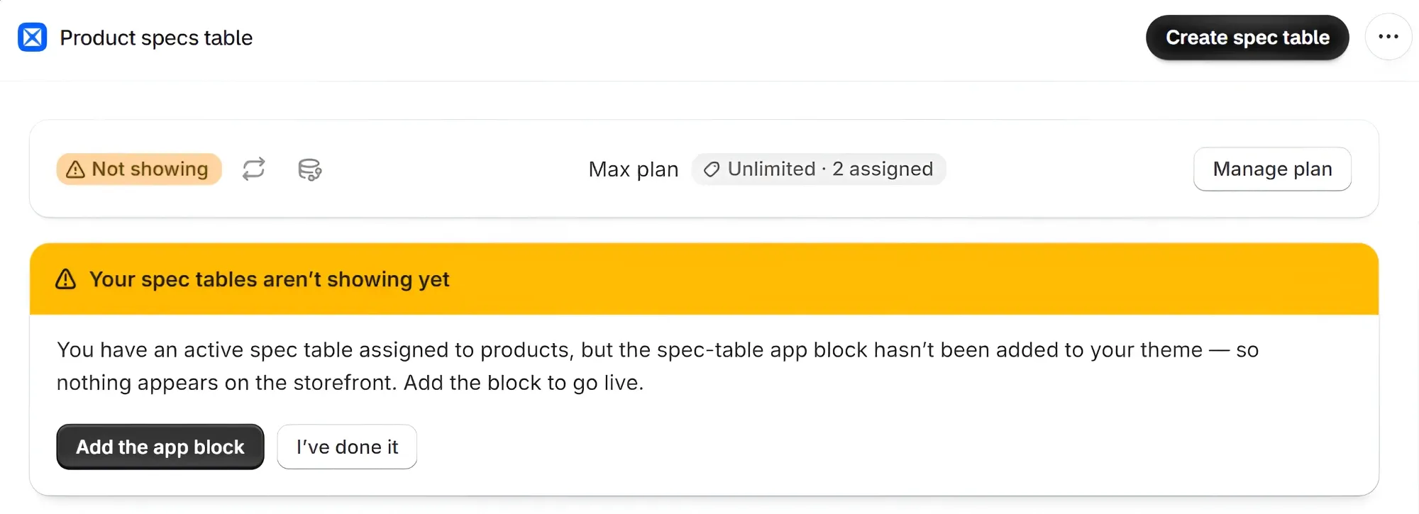 The status bar at the top of the AppX Home page with the yellow Not showing badge, a refresh icon and a sync icon. Below it, a yellow message, “Your spec tables aren’t showing yet”, with the Add the app block and I’ve done it buttons